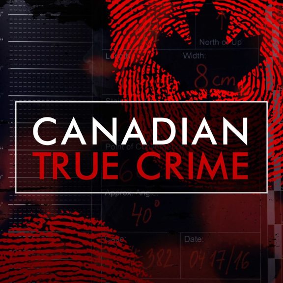 Cover of the podcast : Canadian True Crime